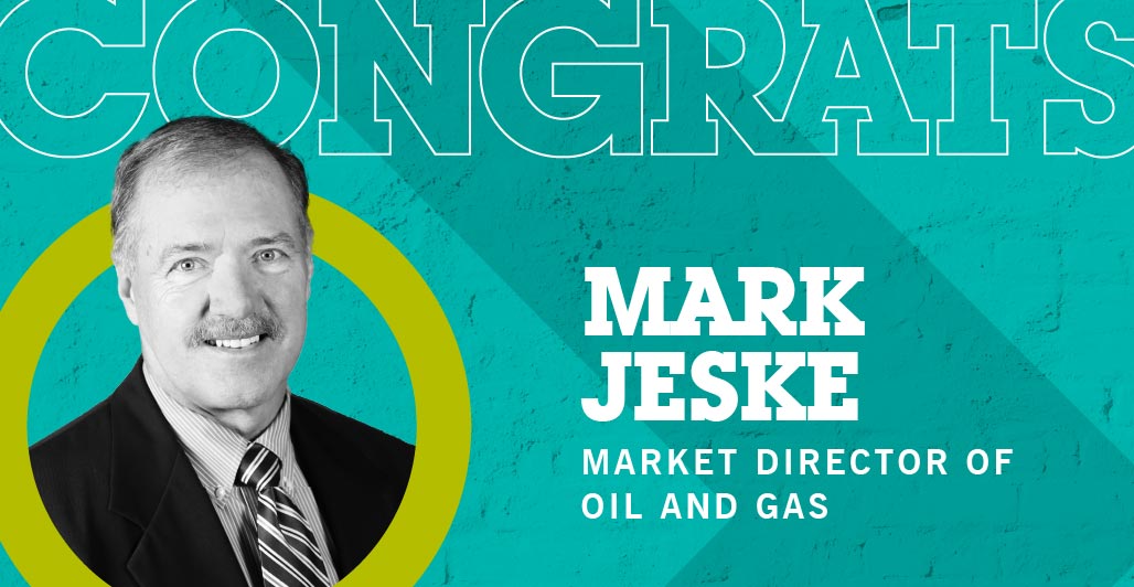 Jeske Promoted to Market Director of Oil & Gas